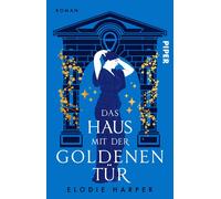 Martina Schwarz Das Haus mit der goldenen Tür (Wolfshöhlen-Trilogie (Tascabile)
