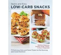 Martina Slajerova Dana Carpender Quick and Easy Low Carb Snacks (Tascabile)