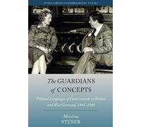 Martina Steber The Guardians of Concepts (Copertina rigida)