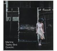 Quixotic - Expanded Edition - Martina Topley-Bird (Vinile)