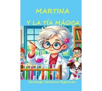 MARTINA Y LA TÍA MÁGICA
