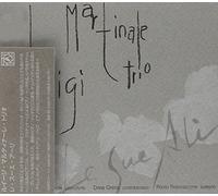 Martinale, Luigi Trio - Le Sue Ali