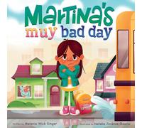Martina's Muy Bad Day: Bilingual Spanish-English