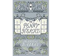 Martine Bailey The Penny Heart (Tascabile)