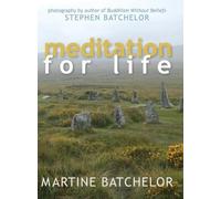 Martine Batcehlor Meditation for Life (Copertina rigida)