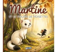 Martine et le Voleur de noisettes