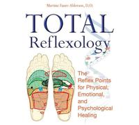 Martine Faure-Alderson Total Reflexology (Tascabile)