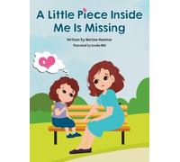 Martine Hammar A Little Piece Inside Me Is Missing (Copertina rigida)