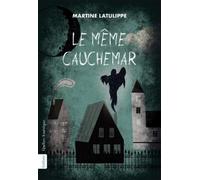 Martine Latulippe Le Même Cauchemar (Tascabile)