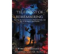 Martine Louise Purdy The Forest of Remembering (Tascabile)