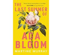 Martine Murray The Last Summer of ADA Bloom (Tascabile)