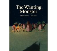 Martine Murray The Wanting Monster (Copertina rigida)