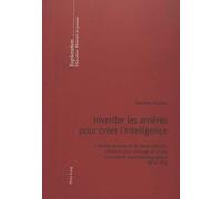 Martine Ruchat Inventer Les Arriérés Pour Créer l'Intelligence (Tascabile)