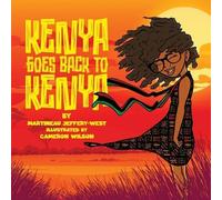 Martineau Jeffery-West Kenya Goes Back to Kenya (Tascabile)