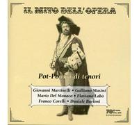 Martinelli-Del Monac - Pot-Pourri Di Tenori
