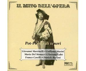 Martinelli-Del Monac - Pot-Pourri Di Tenori