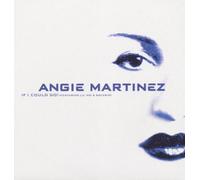 Martinez,Angie - If I Could Go!