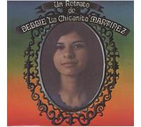 Martinez, Debbie - Un Retrato De Debbie La Chicanita Martinez