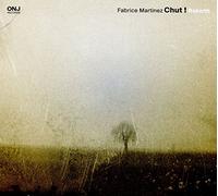 MARTINEZ, FABRICE - CHUT