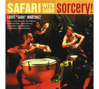Martinez, Louis Sabu - Safari W/ Sabu/Sorcery