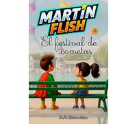 Martínflish y el festival de cometas: 4