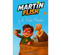 Martínflish y el nido caido