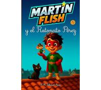 Martínflish y el Ratoncito Peréz: 11