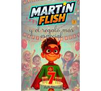 Martínflish y el regalo más especial