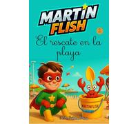 Martínflish y el rescate en la playa: 2