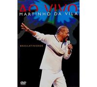 Martinho Da Vila - Brasilatinidade Ao Vivo