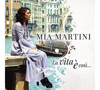 Martini Mia - La Vita E' Cosi'...(Mia Martini Best Of)