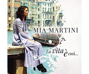 Martini Mia - La Vita E' Cosi'...(Mia Martini Best Of)
