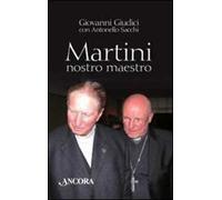 Martini, nostro maestro