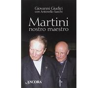 Martini, nostro maestro