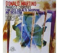 Martino, Donald - Paradiso Choruses & Saxophone Concerto