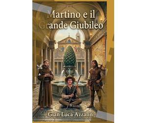 Martino e il Grande Giubileo