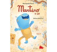 Martino e io. Ediz. ad alta leggibilità