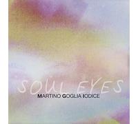 Martino/Goglia/Iodice - Soul Eyes