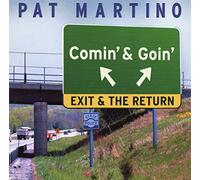 MARTINO, PAT - COMIN' & GOIN'