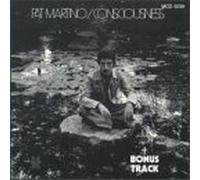 Martino, Pat - Consciousness