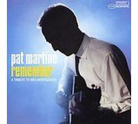 Martino,Pat - Remember-Tribute to Wes Montgomery