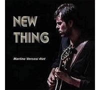 Martino Vercesi 4Tet - New Thing