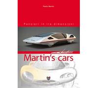 Martin's cars. Pensieri in tre dimensioni. Ediz. italiana e inglese