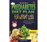 Martins Food Prediabetes diet plan for weight Loss (Tascabile)