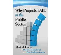 Martins I Imudia Dan Baffour-Awuah Peter Why Projects Fail in the P (Tascabile)