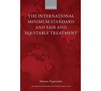 Martins Paparin The International Minimum Standard and Fair and Equi (Tascabile)