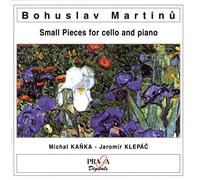 MARTINU, B. - SMALL PIECES FOR CELLO