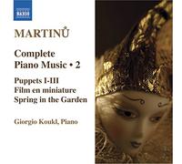 Martinu Bohuslav – Opere per pianoforte (Integrale), V – NAXOS