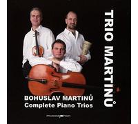 Martinu - Complete Piano Trios