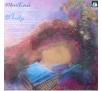 Martinu: Rhapsody-Concerto for Viola & Orchestra; D'Indy: Symphony No. 1 Sur Un Chant Montagnard Francais Pour Pinao & Orchestra, Op. 25